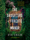 Cover image for The Daughters of Foxcote Manor